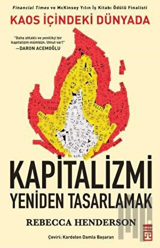 Kaos İçindeki Dünyada Kapitalizmi Yeniden Tasarlamak | Kitap Ambarı