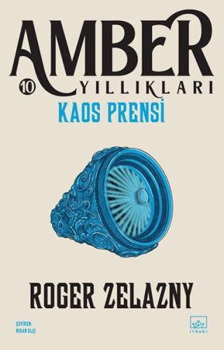 Kaos Prensi (Amber Yıllıkları - 10) | Kitap Ambarı