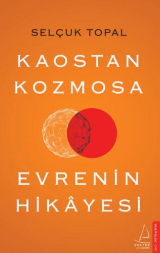 Kaostan Kozmosa Evrenin Hikayesi | Kitap Ambarı