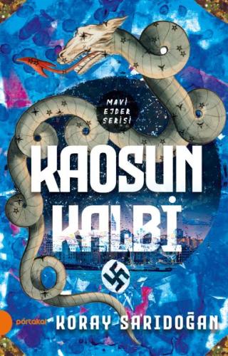 Kaosun Kalbi - Mavi Ejder Serisi | Kitap Ambarı