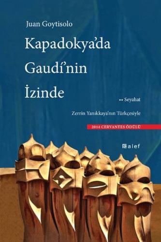 Kapadokya'da Gaudi'nin İzinde | Kitap Ambarı