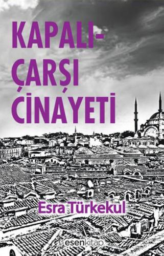 Kapalıçarşı Cinayeti | Kitap Ambarı