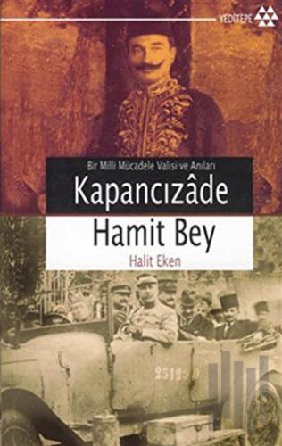 Kapancızade Hamit Bey | Kitap Ambarı