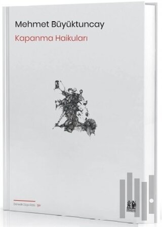 Kapanma Haikuları | Kitap Ambarı