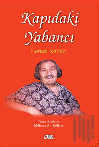 Kapıdaki Yabancı Kemal Kelleci | Kitap Ambarı