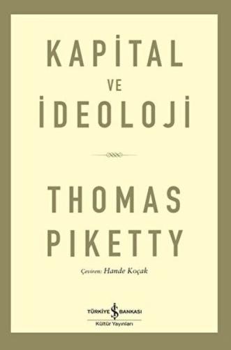 Kapital ve İdeoloji | Kitap Ambarı