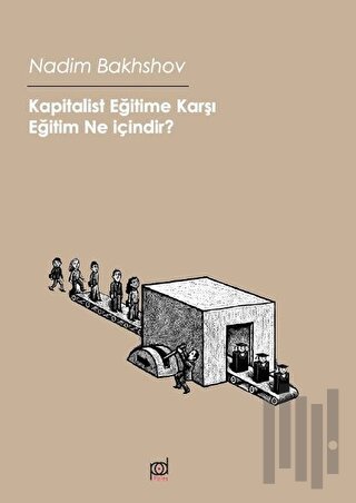 Kapitalist Eğitime Karşı | Kitap Ambarı