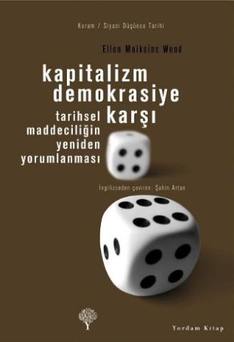 Kapitalizm Demokrasiye Karşı | Kitap Ambarı