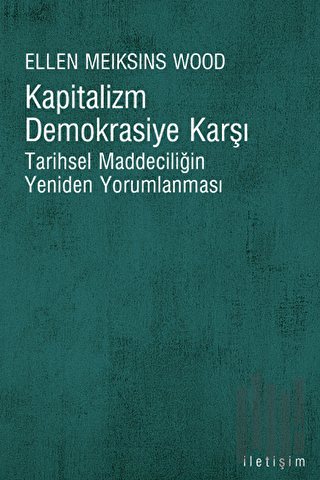 Kapitalizm Demokrasiye Karşı | Kitap Ambarı