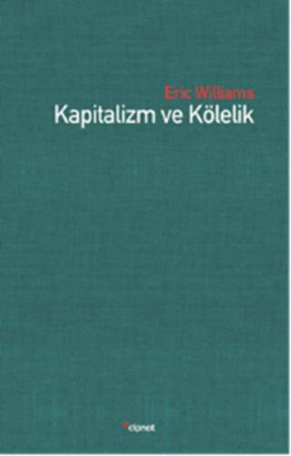 Kapitalizm ve Kölelik | Kitap Ambarı