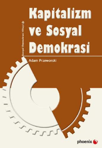 Kapitalizm ve Sosyal Demokrasi | Kitap Ambarı