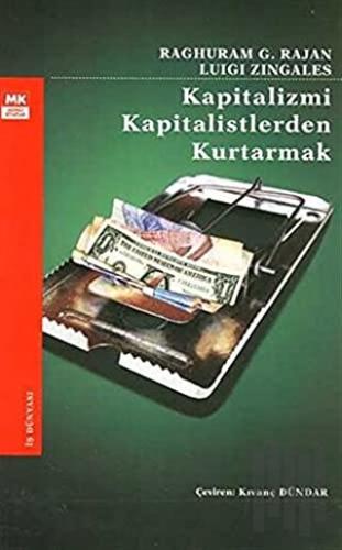 Kapitalizmi Kapitalistlerden Kurtarmak | Kitap Ambarı