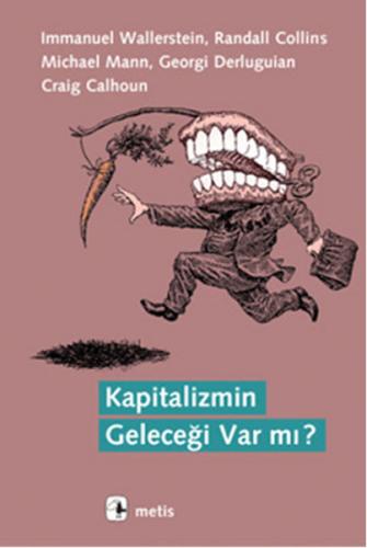 Kapitalizmin Geleceği Var mı? | Kitap Ambarı