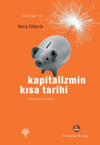 Kapitalizmin Kısa Tarihi | Kitap Ambarı