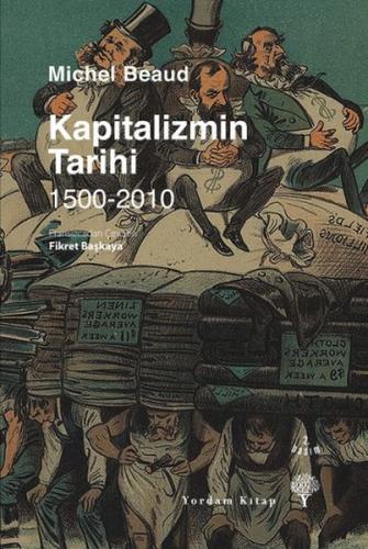 Kapitalizmin Tarihi 1500-2010 | Kitap Ambarı