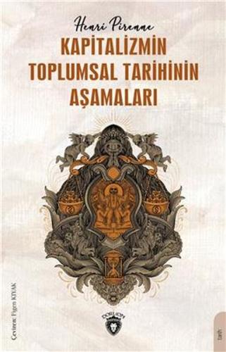 Kapitalizmin Toplumsal Tarihinin Aşamaları | Kitap Ambarı