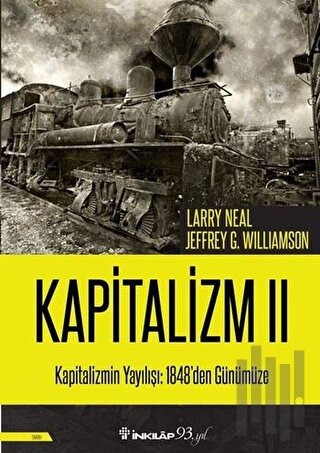 Kapitalizmin Yayılışı: 1848'den Günümüze - Kapitalizm 2 | Kitap Ambarı