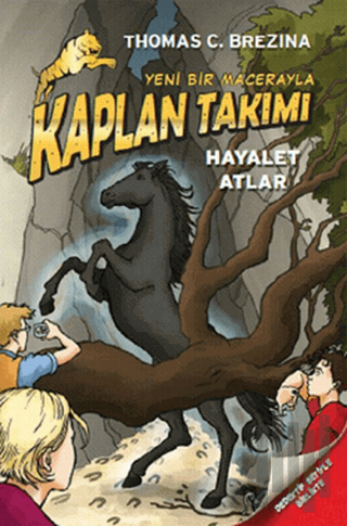 Kaplan Takımı - Hayalet Atlar | Kitap Ambarı