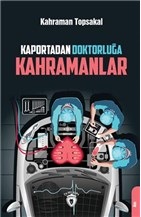 Kaportadan Doktorluğa Kahramanlar | Kitap Ambarı