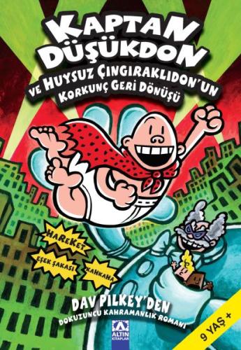 Kaptan Düşükdon ve Huysuz Çıngıraklıdon’un Korkunç Geri Dönüşü 9. Kita