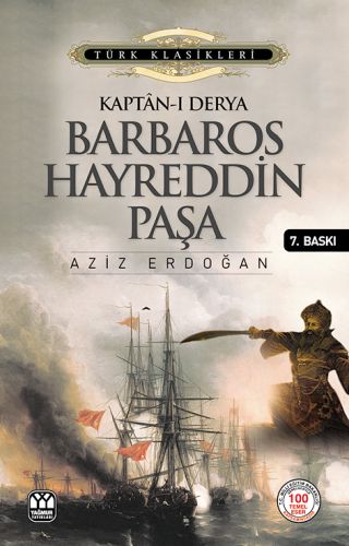 Kaptan-ı Derya Barbaros Hayreddin Paşa | Kitap Ambarı