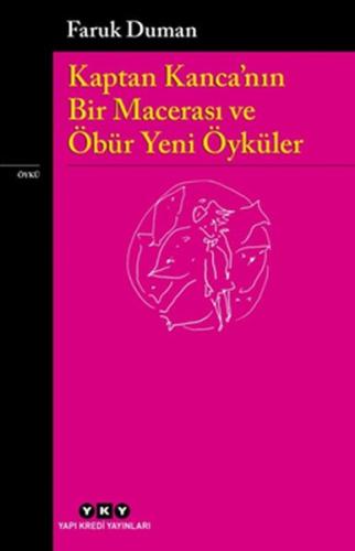 Kaptan Kanca’nın Bir Macerası ve Öbür Yeni Öyküler | Kitap Ambarı