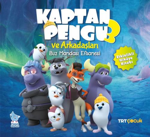 Kaptan Pengu ve Arkadaşları 3 Buz Mandası Efsanesi | Kitap Ambarı