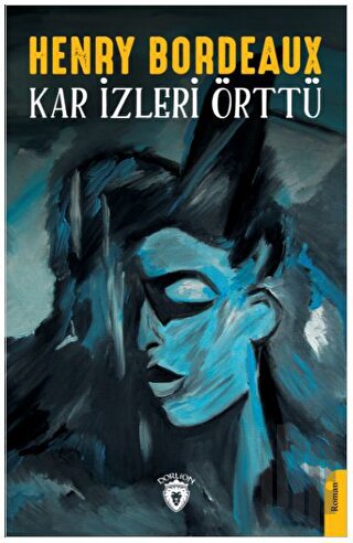 Kar İzleri Örttü | Kitap Ambarı