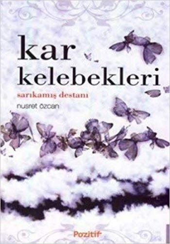 Kar Kelebekleri - Sarıkamış Destanı | Kitap Ambarı