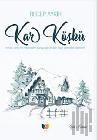 Kar Köşkü | Kitap Ambarı