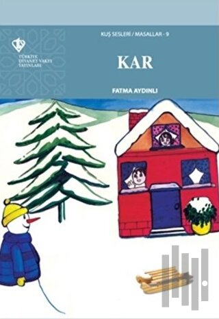 Kar - Kuş Sesleri / Masallar 9 | Kitap Ambarı