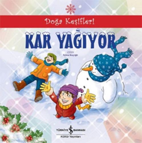 Doğa Keşifleri : Kar Yağıyor | Kitap Ambarı