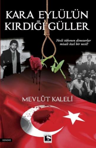 Kara Eylül'ün Kırdığı Güller | Kitap Ambarı