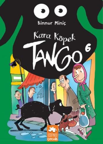 Kara Köpek Tango - 6 | Kitap Ambarı