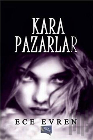 Kara Pazarlar | Kitap Ambarı