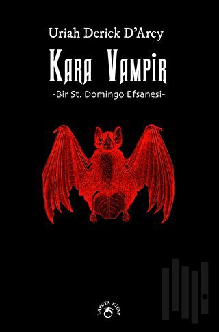 Kara Vampir - Bir St. Domingo Efsanesi | Kitap Ambarı