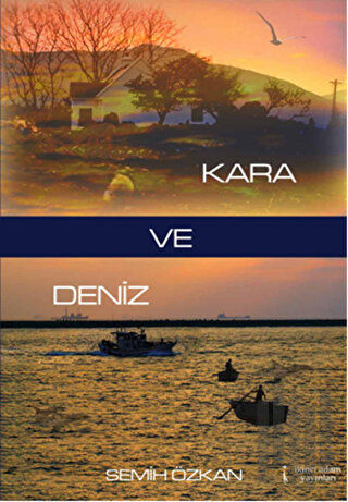 Kara ve Deniz | Kitap Ambarı