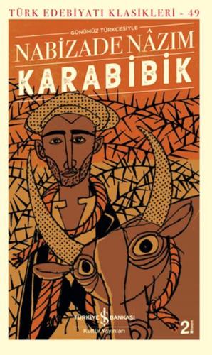 Karabibik (Günümüz Türkçesiyle) | Kitap Ambarı