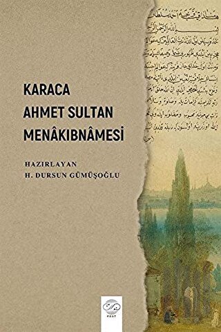 Karaca Ahmet Sultan Menakıbnamesi | Kitap Ambarı