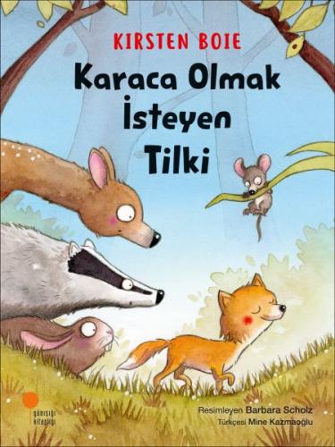 Karaca Olmak İsteyen Tilki | Kitap Ambarı