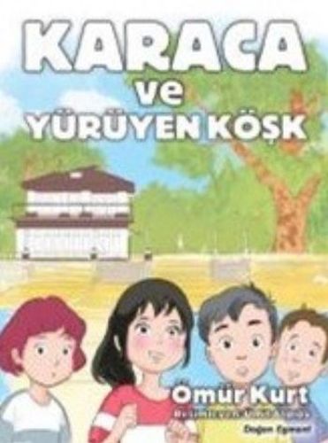 Karaca ve Yürüyen Köşk | Kitap Ambarı