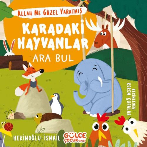 Karadaki Hayvanlar - Ara Bul / Allah Ne Güzel Yaratmış | Kitap Ambarı