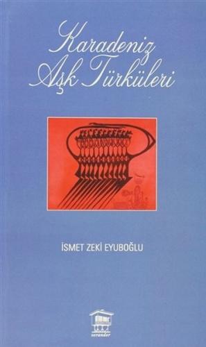 Karadeniz Aşk Türküleri | Kitap Ambarı