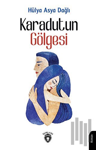 Karadutun Gölgesi | Kitap Ambarı