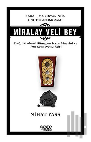 Karaelmas Diyarında Unutulan Bir İsim: Miralay Veli Bey | Kitap Ambarı