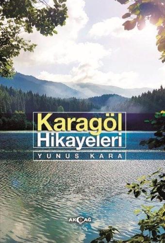 Karagöl Hikayeleri | Kitap Ambarı