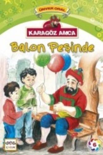 Karagöz Amca Balon Peşinde | Kitap Ambarı