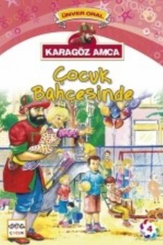 Karagöz Amca Çocuk Bahçesinde | Kitap Ambarı