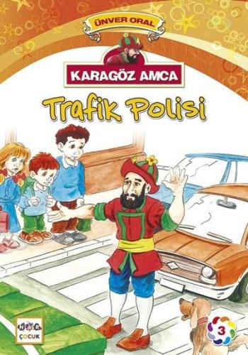 Karagöz Amca Trafik Polisi | Kitap Ambarı