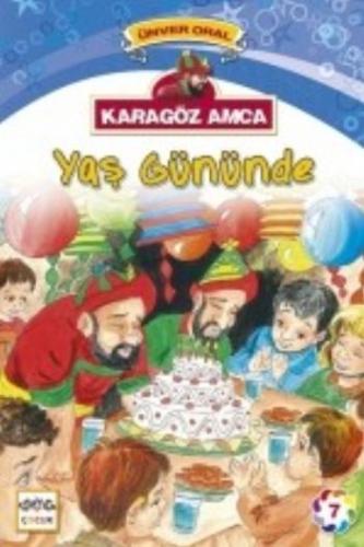 Karagöz Amca Yaş Gününde | Kitap Ambarı